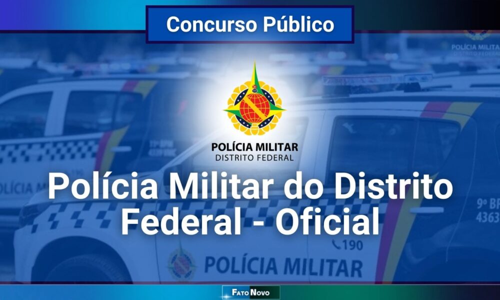 Concurso PMDF Oficiais: banca em breve; 147 vagas previstas