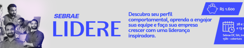 Sebrae DF abre inscrições para imersão em liderança empresarial